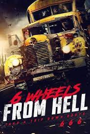 6-Wheels-From-Hell-2022-hdrip-in-hindi full movie download ok-hindi.com okbeen